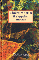 Il s'appelait Thomas